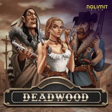 Deadwood xNudge - STAYSLOT168
