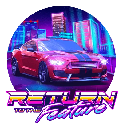 Return To The Feature - STAYSLOT168