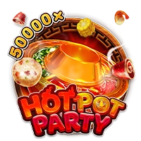 HOT POT PARTY - STAYSLOT168