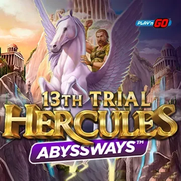 13th Trial Hercules Abyssways - STAYSLOT168