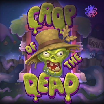 Crop of the Dead - STAYSLOT168