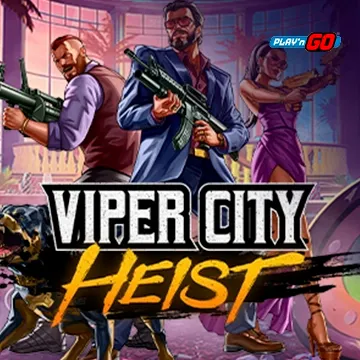 Viper City Heist - STAYSLOT168