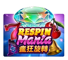 Respin Mania - STAYSLOT168