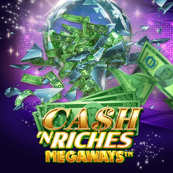 Cash N Riches Megaways&trade; - STAYSLOT168