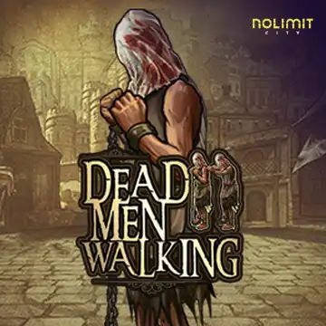 Dead Men Walking - STAYSLOT168
