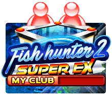 Fish Hunter 2 EX - My Club - STAYSLOT168