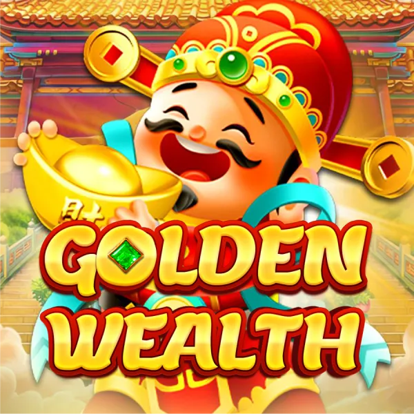 Godlen Wealth - STAYSLOT168