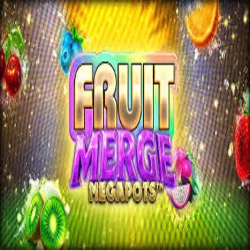 Fruit Merge Megapots - STAYSLOT168